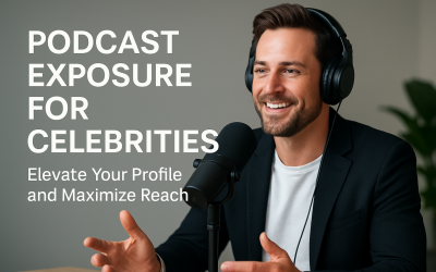 podcast exposure for celebrities
